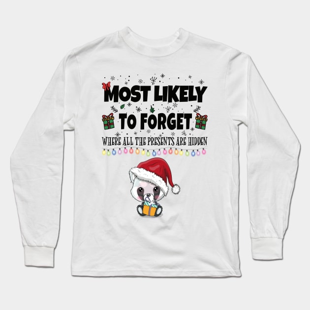 Most Likely To Organize All The Funny Christmas Presents Long Sleeve T-Shirt by secretboxdesign